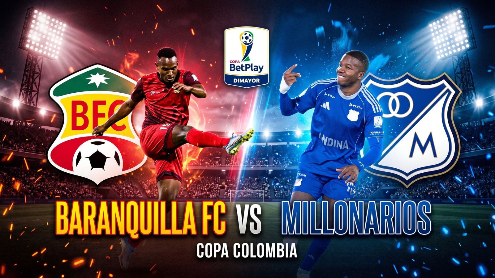 Barranquilla Fc vs Millonarios por Copa Colombia